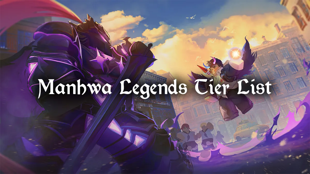 Legenda Manhwa Seznam Úrovní: Nejlepší Jednotky Seřazeny (Průvodce vydáním)